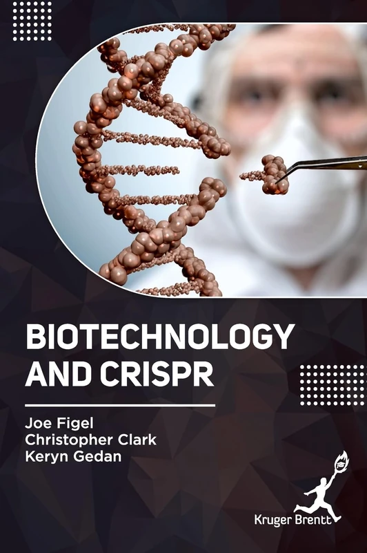 Biotechnology and CRISPR