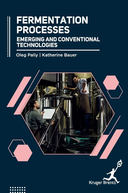 Fermentation Processes: Emerging and Conventional Technologies