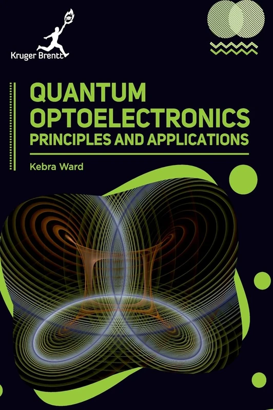 Quantum Optoelectronics: Principles and Applications - Image 1
