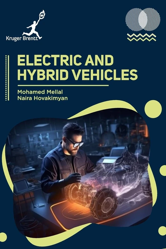 Electric and Hybrid Vehicles - Kruger Brentt Publisher Book