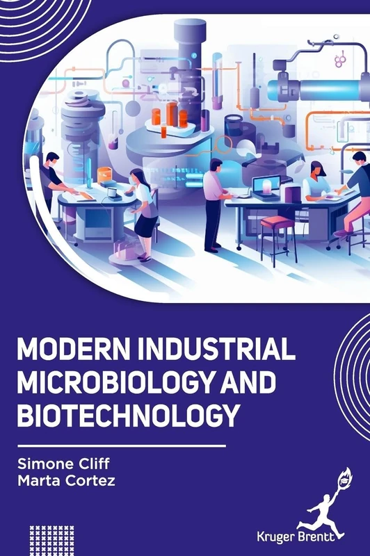 Modern Industrial Microbiology and Biotechnology