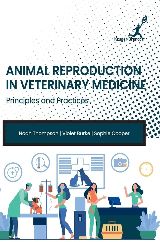 Animal Reproduction in Veterinary Medicine - Principles and Practices