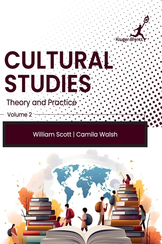 Cultural Studies: Theory and Practice: Vol 2