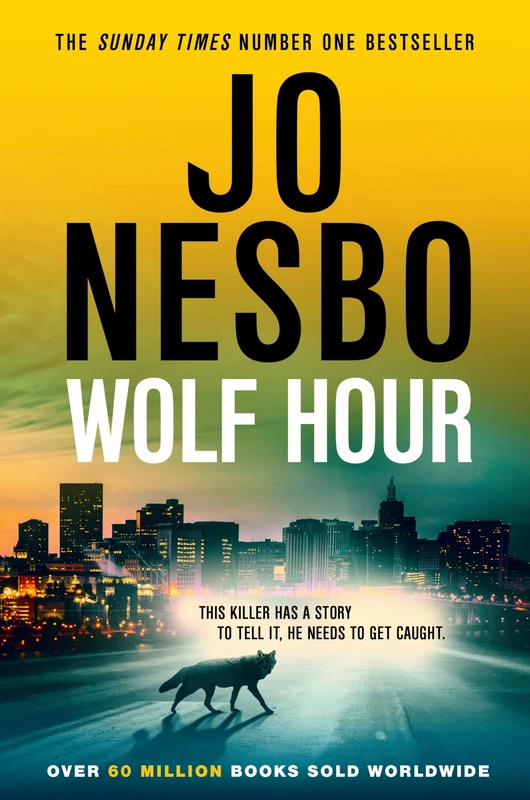 Wolf Hour: the gripping new standalone thriller from the Sunday Times bestselling author and crime sensation
