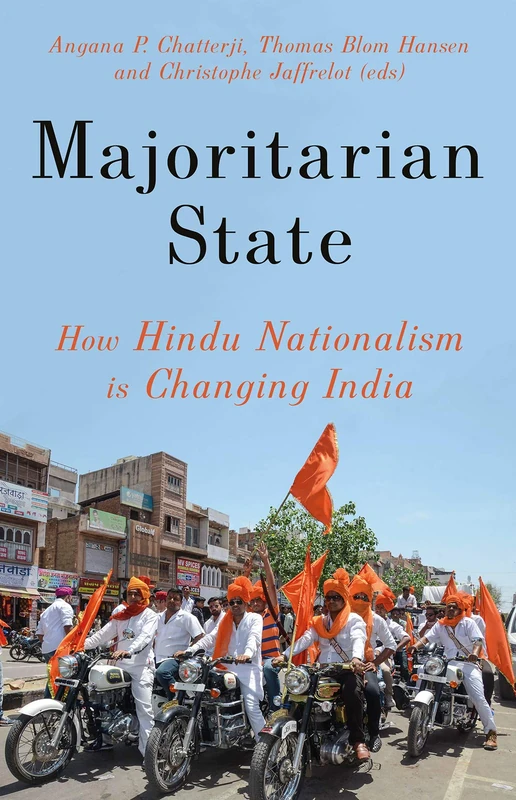 Majoritarian State: How Hindu Nationalism is Changing India