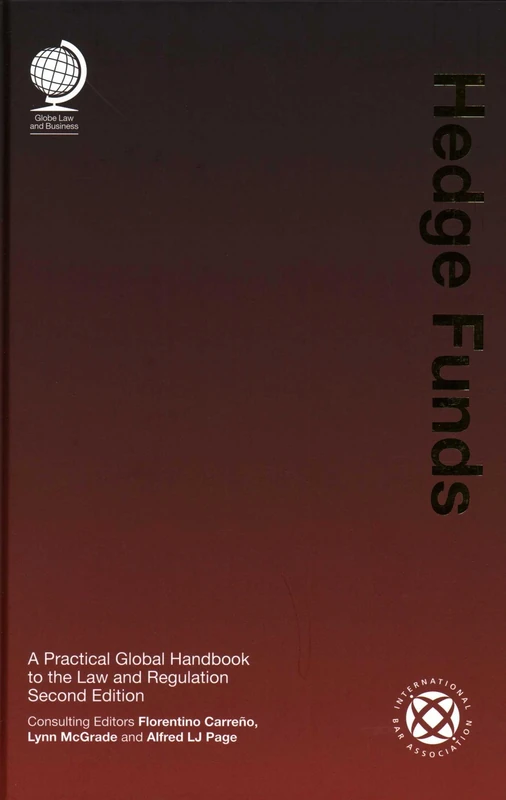 A Practical Global Handbook to the Law and Regulation, Second Edition