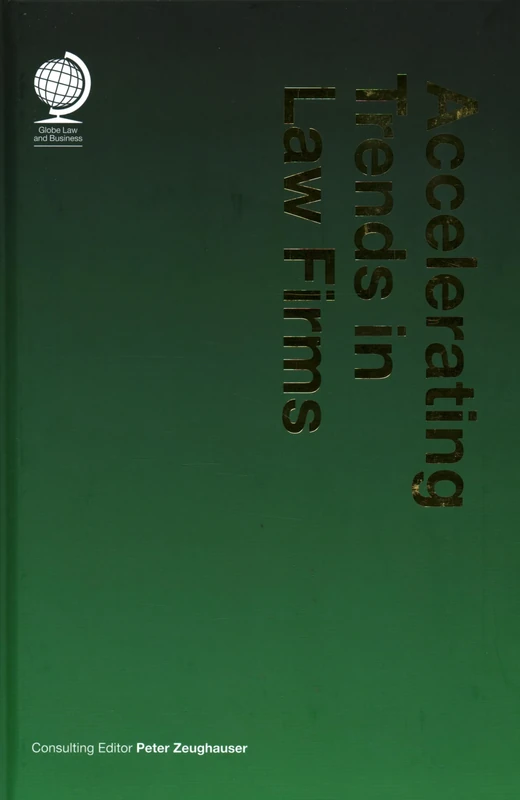 Accelerating Trends in Law Firms