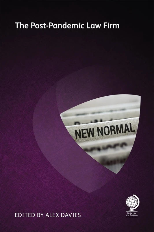 The Post-Pandemic Law Firm - Globe Law and Business Limited