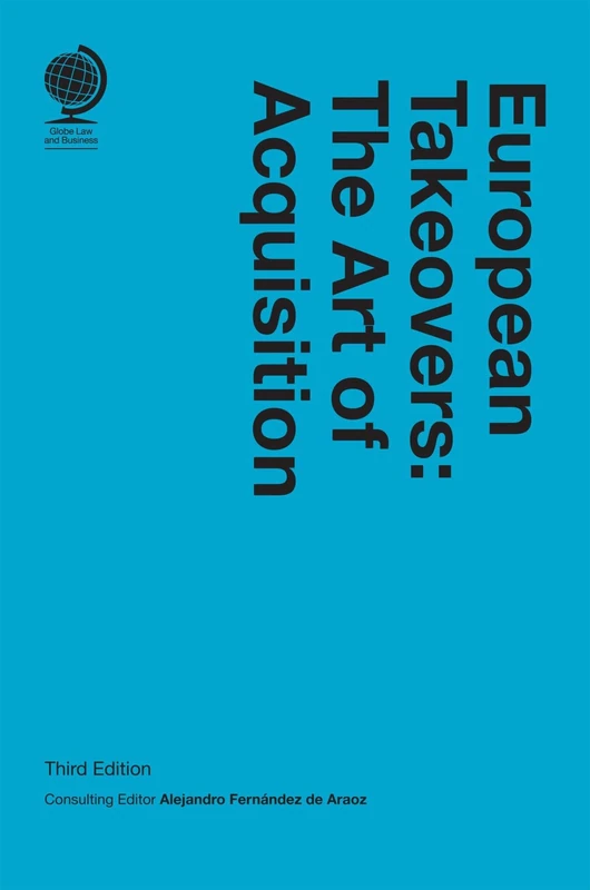 European Takeovers: The Art of Acquisition 3ed: The Art of Acquisition, Third Edition