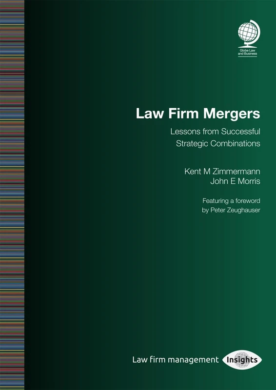 Law Firm Mergers: Lessons from Successful Strategic Combinations