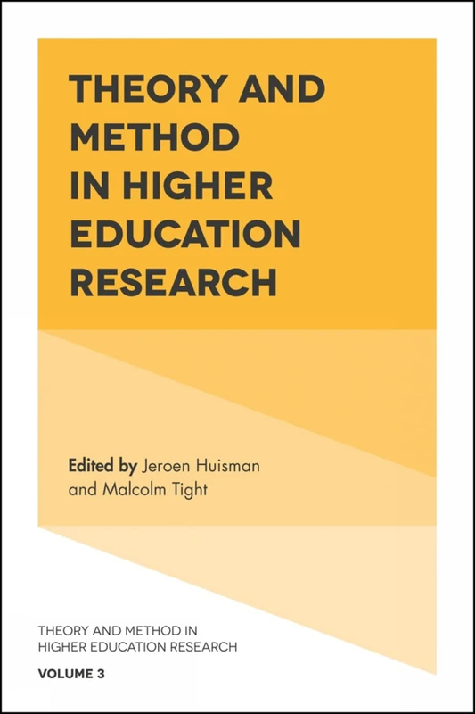 Theory and Method in Higher Education Research: 3