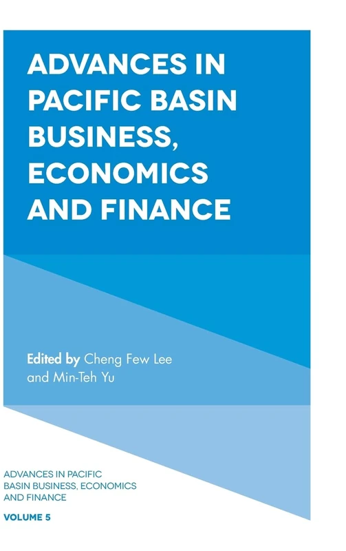 Advances in Pacific Basin Business, Economics and Finance: 5