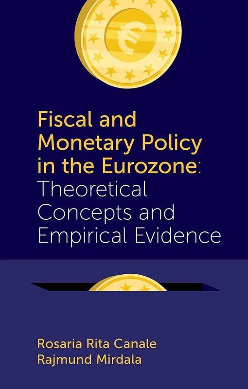 Fiscal and Monetary Policy in the Eurozone: Theoretical Concepts and Empirical Evidence - Image 1