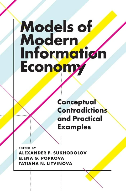 Models of Modern Information Economy: Conceptual Contradictions and Practical Examples