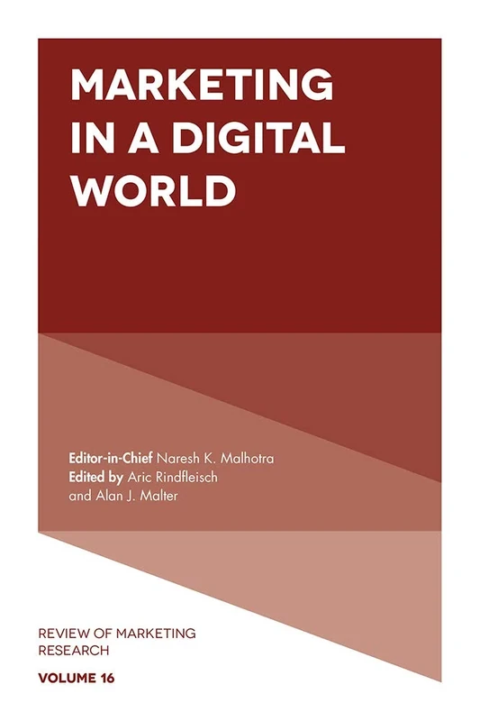 Marketing in a Digital World: 16 (Review of Marketing Research, 16)