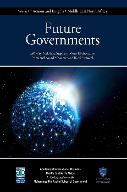 Future Governments: 7 (Actions and Insights - Middle East North Africa, 7)