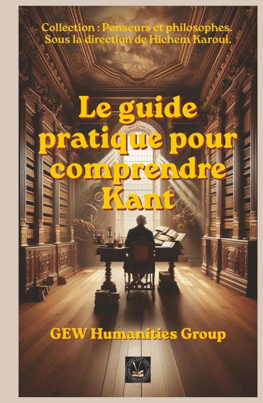 Le guide pratique pour comprendre Kant (Penseurs et philosophes) - Image 1