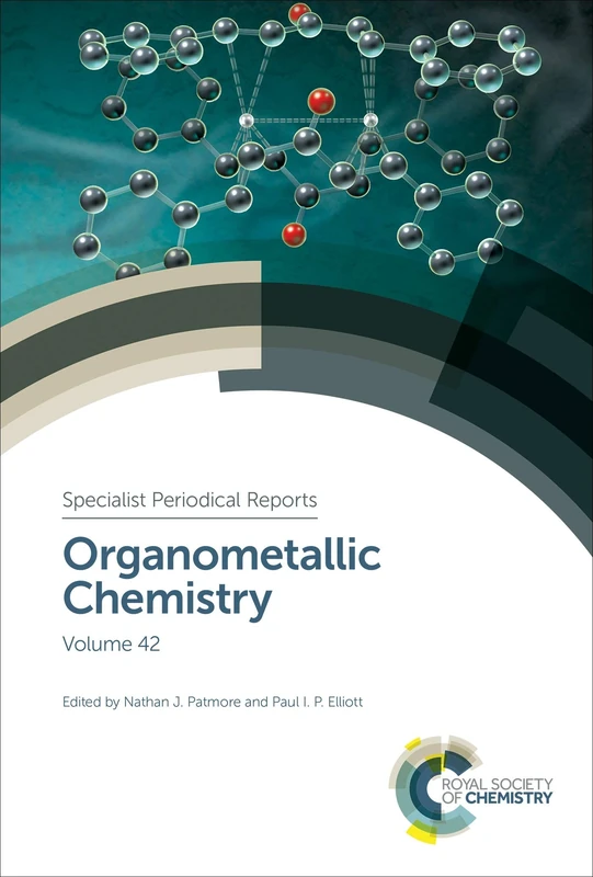 Organometallic Chemistry: Volume 42 (Specialist Periodical Reports - Organometallic Chemistry)