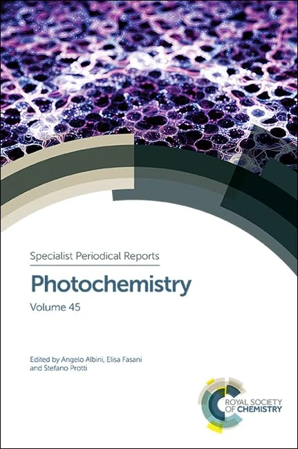 Photochemistry: Volume 45 (Specialist Periodical Reports - Photochemistry)