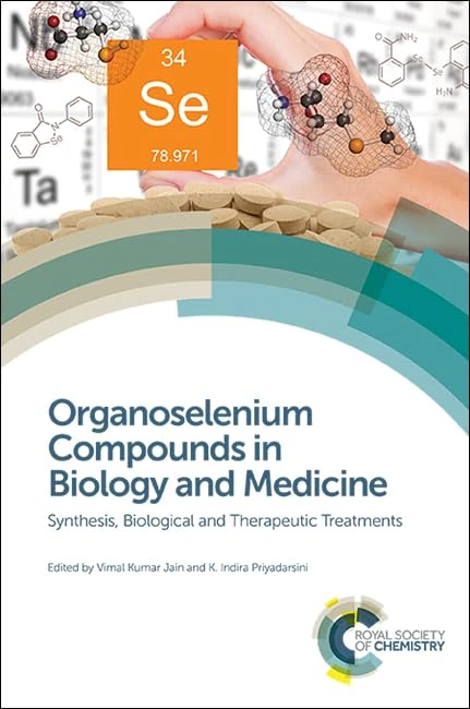 Organoselenium Compounds in Biology and Medicine: Synthesis, Biological and Therapeutic Treatments - Image 1