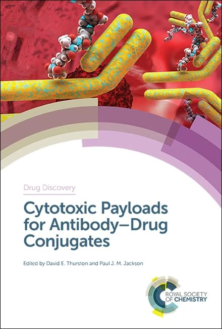 Cytotoxic Payloads for Antibody–Drug Conjugates: Volume 71 (Drug Discovery Series)