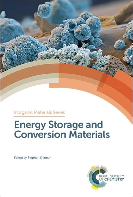 Energy Storage and Conversion Materials: Volume 5 (Inorganic Materials Series)