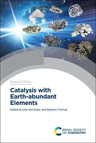 Catalysis with Earth-abundant Elements: Volume 40 (Catalysis Series)