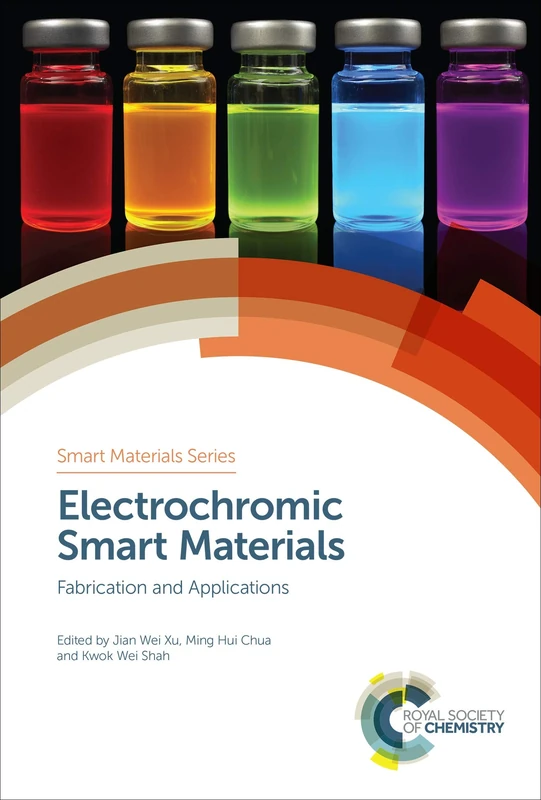 Electrochromic Smart Materials: Fabrication and Applications: Volume 33 (Smart Materials Series)