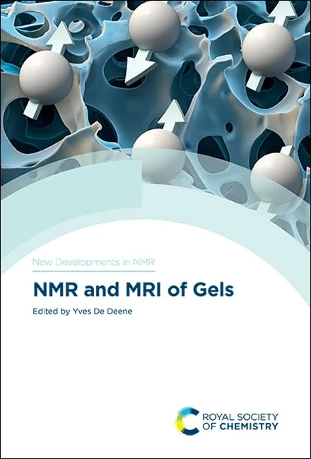 NMR and MRI of Gels: Volume 23 (New Developments in NMR)