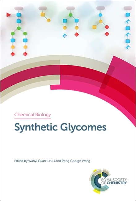 Synthetic Glycomes: Volume 11 (Chemical Biology)
