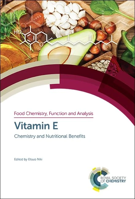 Vitamin E: Chemistry and Nutritional Benefits: Volume 11 (Food Chemistry, Function and Analysis)
