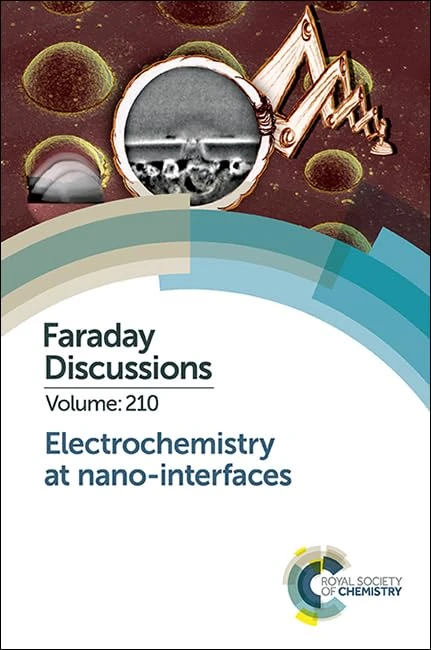 Royal Society of Chemistry - Faraday Discussion 210 Volume 210