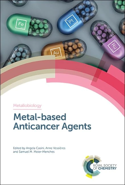 Metal-based Anticancer Agents: Volume 14 (Metallobiology)