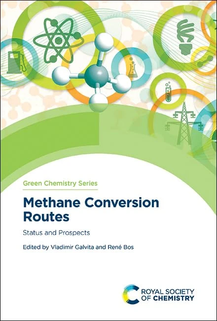 Royal Society of Chemistry - Methane Conversion Routes Book