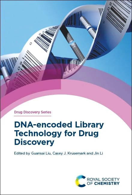 DNA-encoded Library Technology for Drug Discovery: Volume 85 (Drug Discovery Series)