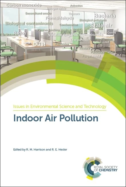 Indoor Air Pollution: Volume 48 (Issues in Environmental Science and Technology) - Image 1
