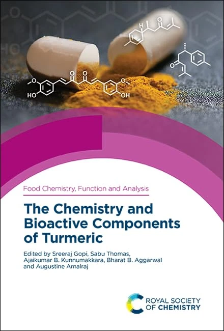 Chemistry and Bioactive Components of Turmeric: Volume 25 (Food Chemistry, Function and Analysis)