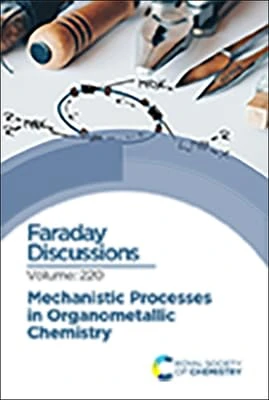 Royal Society of Chemistry - Faraday Discussion 220, Vol 220