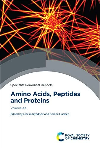 Amino Acids, Peptides and Proteins: Volume 44 (Specialist Periodical Reports - Amino Acids, Peptides and Proteins)