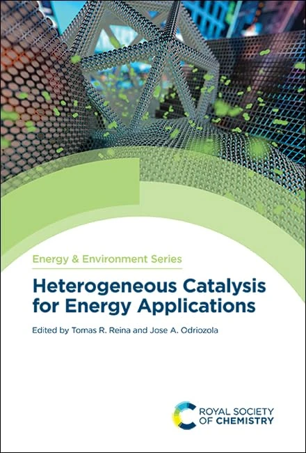 Royal Society of Chemistry - Heterogeneous Catalysis for Energy