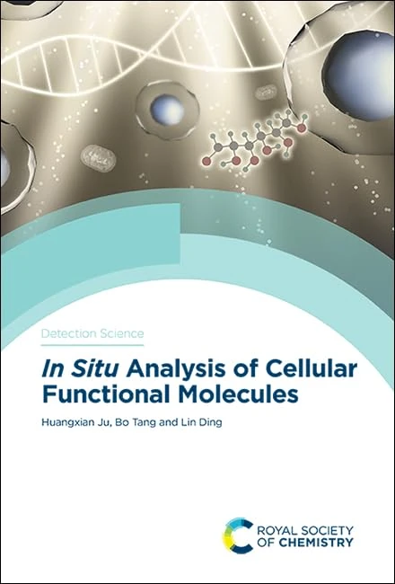In Situ Analysis of Cellular Functional Molecules: Volume 16 (Detection Science Series)