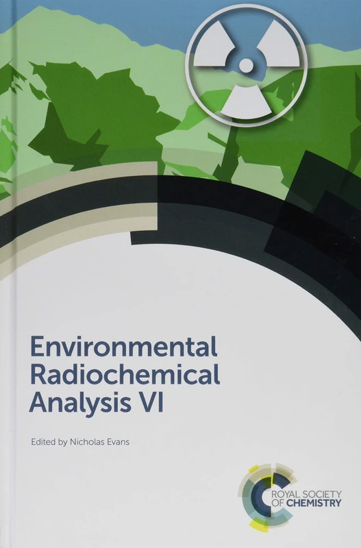 Environmental Radiochemical Analysis VI: Volume 354 (Special Publications)
