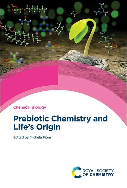 Prebiotic Chemistry and Life's Origin: Volume 20 (Chemical Biology)