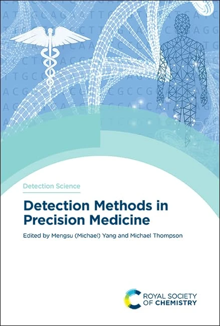 Detection Methods in Precision Medicine: Volume 18 - RSC Book