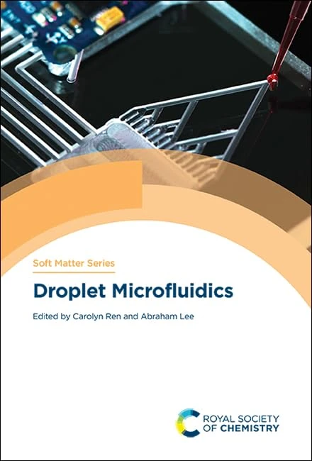 Royal Society of Chemistry - Droplet Microfluidics: Volume 12