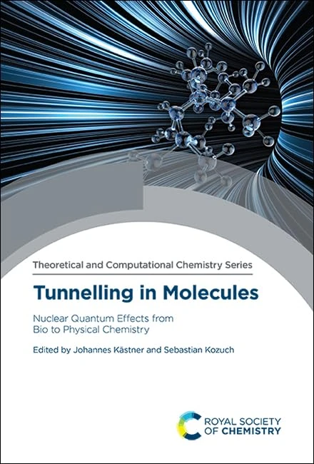 Royal Society of Chemistry - Tunnelling in Molecules Book