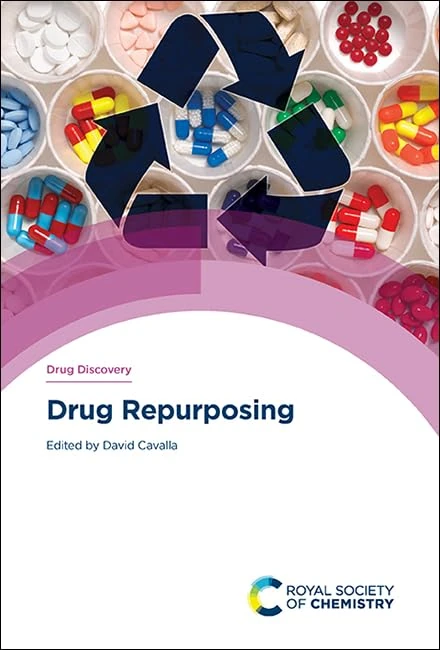 Drug Repurposing: Volume 82 (Drug Discovery Series)