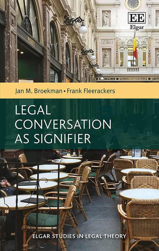 Legal Conversation as Signifier (Elgar Studies in Legal Theory)