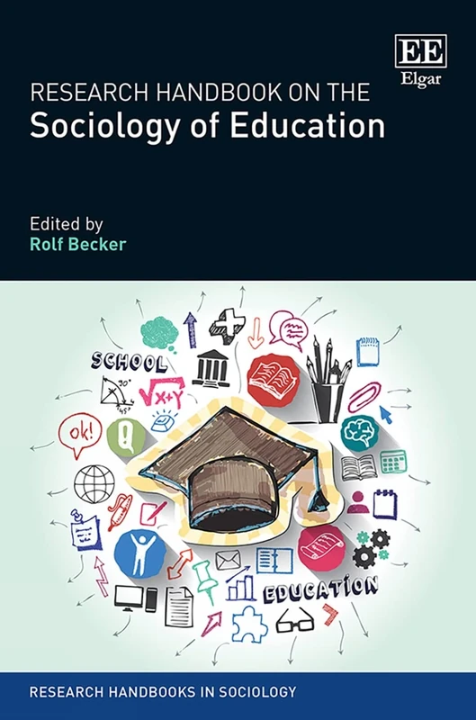 Research Handbook on the Sociology of Education (Research Handbooks in Sociology series)