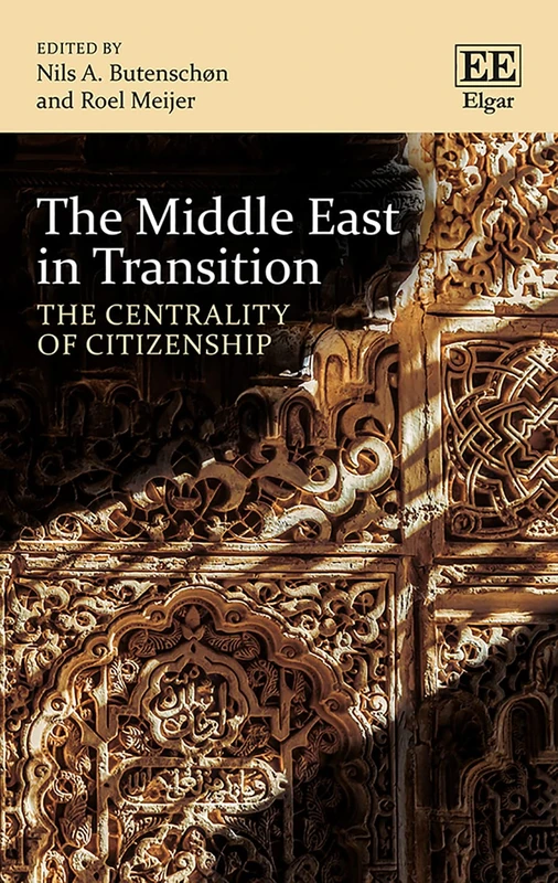 The Middle East in Transition: The Centrality of Citizenship